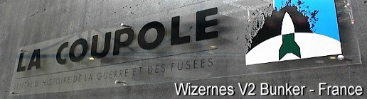 Wizernes Bunker - La Coupole.